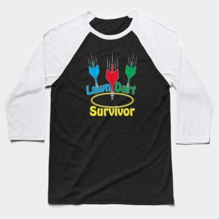 Lawn Dart Survivor Baseball T-Shirt